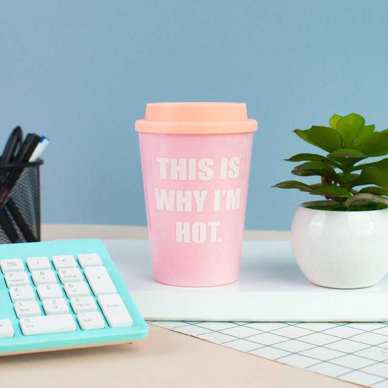 MOTIVATIONAL QUOTES - TRAVEL COFFEE MUG (LARGE) Sippers June Trading I'm Hot- Light Pink