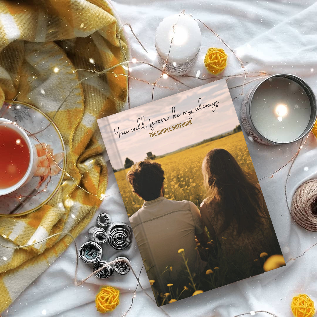 The Couple Notebook - You Will Forever Be My Always