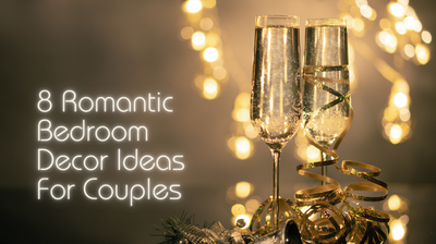 8 Romantic Bedroom Decor Ideas For Couples