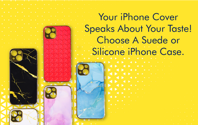 Your iPhone Cover Speaks About Your Taste! Choose A Suede or Silicone iPhone Case