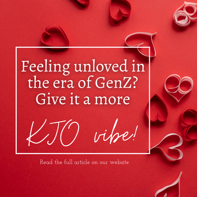 Feeling unloved in the era of GenZ? Give it a more KJO vibe!