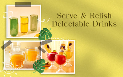 Serve & Relish Delectable Drinks