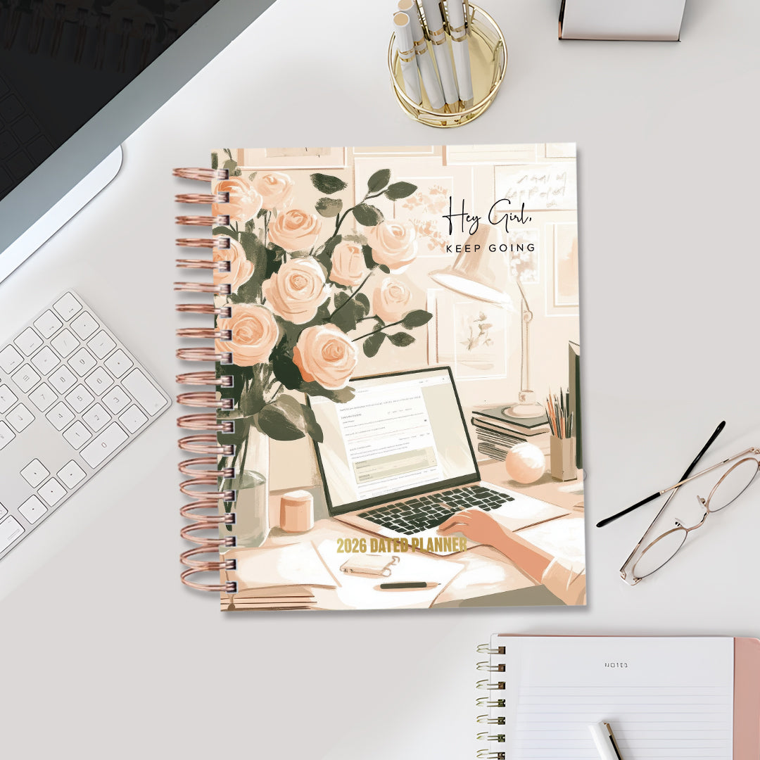 2026 Dated Planner - Hey Girl, Keep Going