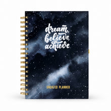 Dream, Believe, Achieve