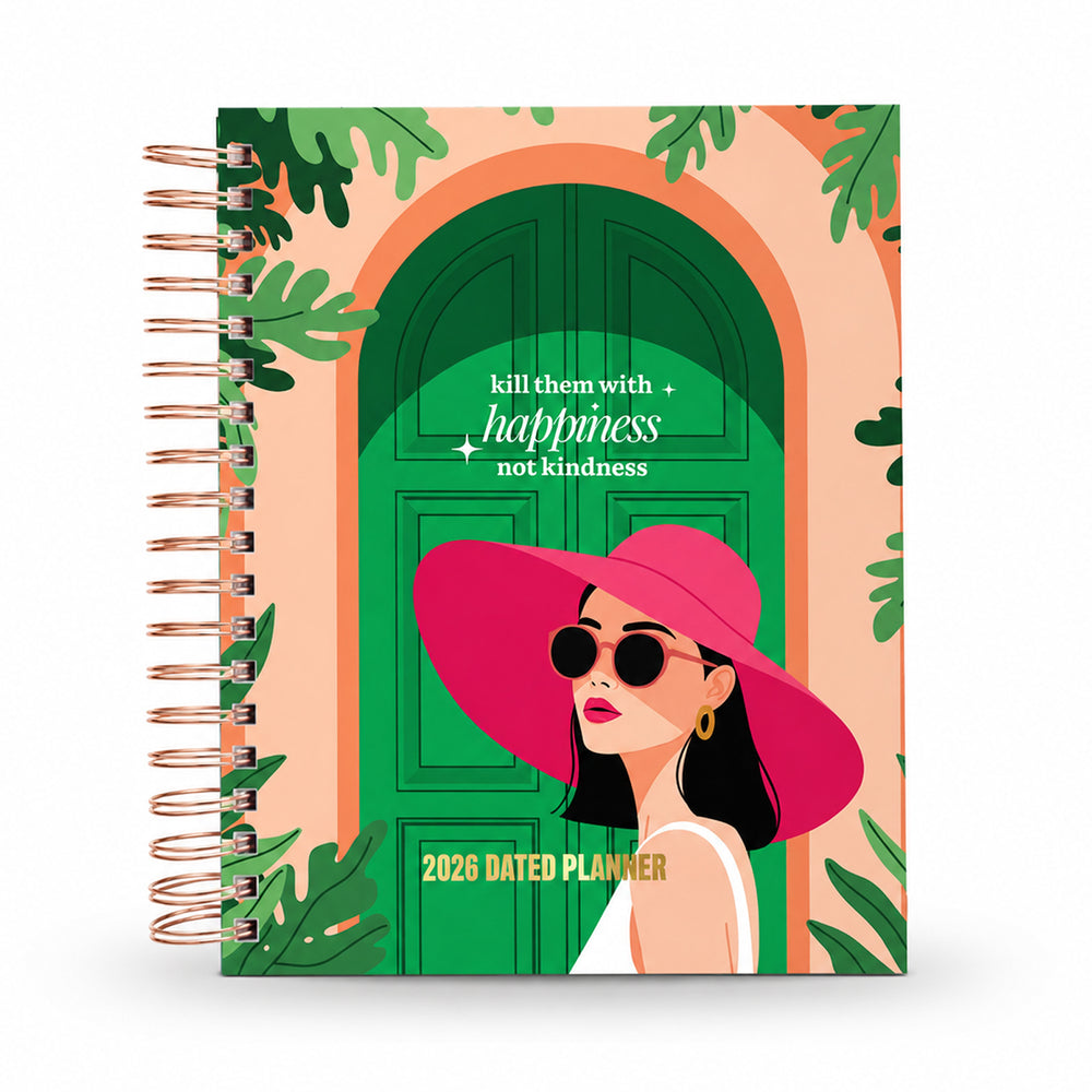 Kill Them With Happiness — 2026 Dated Planner