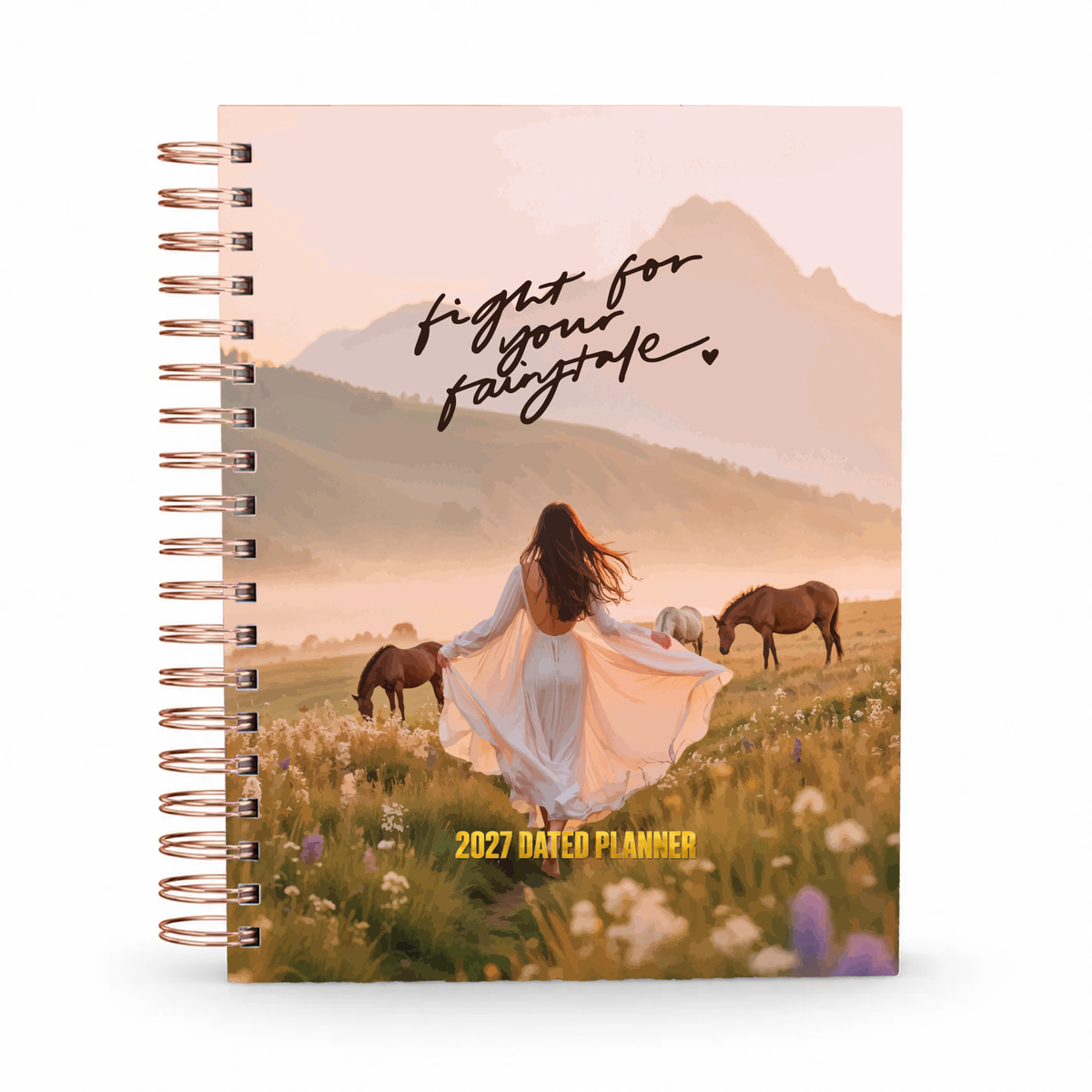 Fight For Your Fairytale 2027 dated planner cover