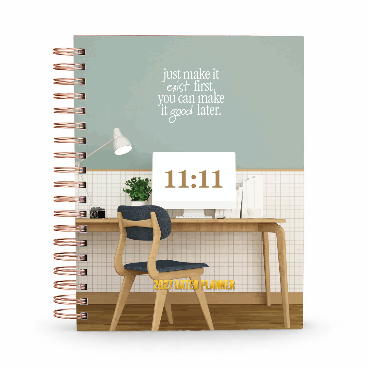 Just Make It Exist First 2027 dated planner detail view