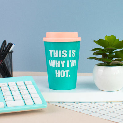 MOTIVATIONAL QUOTES - TRAVEL COFFEE MUG (LARGE) Sippers June Trading I'm Hot - Green  