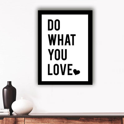 Do what you love - Photo Frame Photo Frames June Trading   